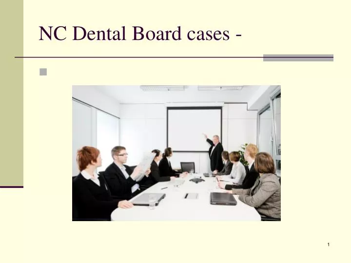 nc dental board cases