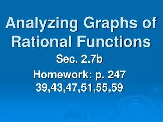 Analyzing Graphs of Rational Functions