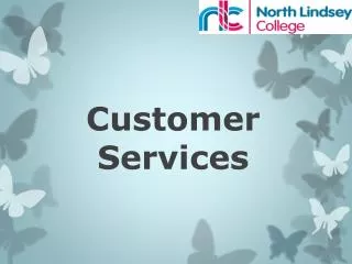 Customer Services