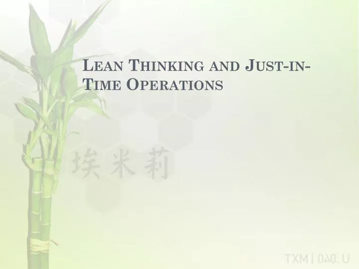 lean thinking and just in time operations