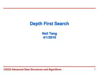Depth First Search Neil Tang 4/1/2010