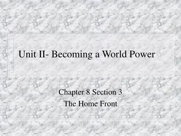 unit ii becoming a world power