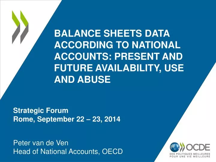 balance sheets data according to national accounts present and future availability use and abuse