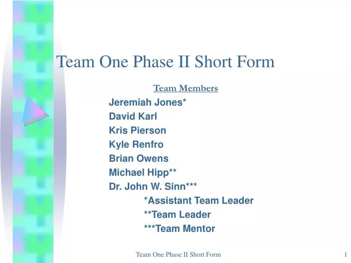 team one phase ii short form
