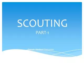 scouting part 1