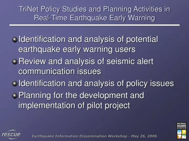 trinet policy studies and planning activities in real time earthquake early warning