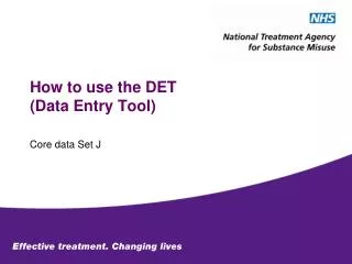 How to use the DET (Data Entry Tool)