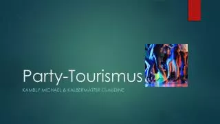 party tourismus