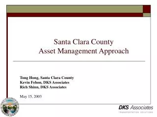 Santa Clara County Asset Management Approach