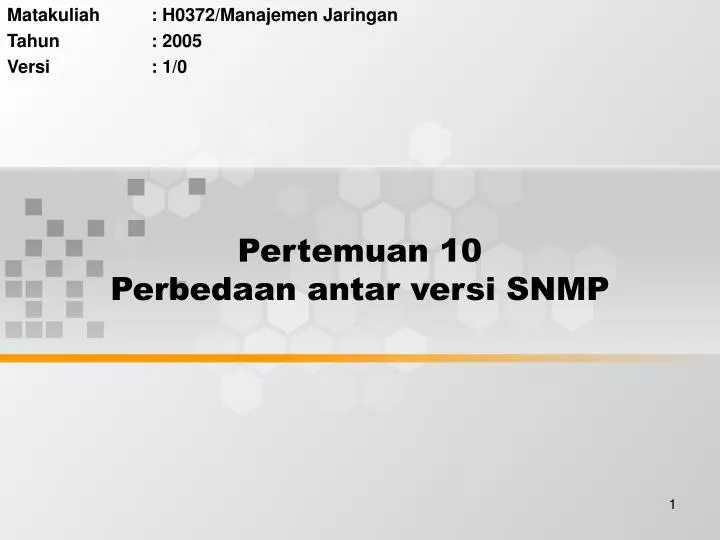 pertemuan 10 perbedaan antar versi snmp