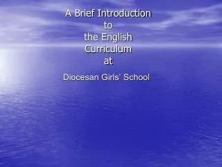 A Brief Introduction to the English Curriculum at