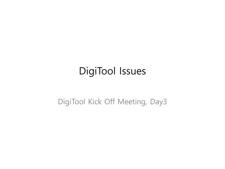 digitool issues