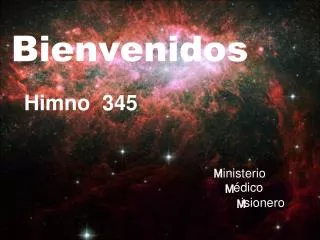 bienvenidos