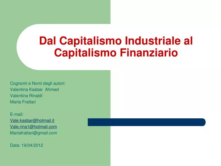 dal capitalismo industriale al capitalismo finanziario