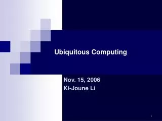 Ubiquitous Computing