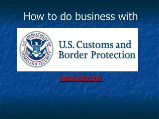 How to do business with cbp
