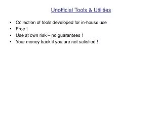 Unofficial Tools &amp; Utilities