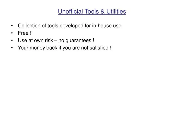 unofficial tools utilities