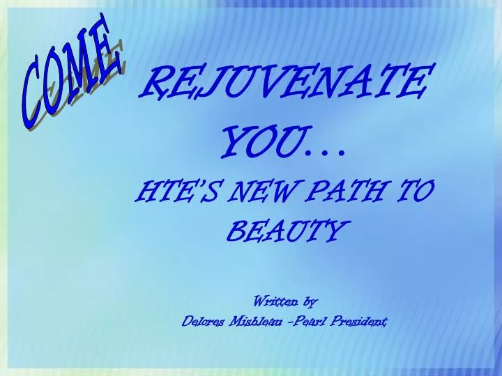 rejuvenate you hte s new path to beauty written by delores mishleau pearl president