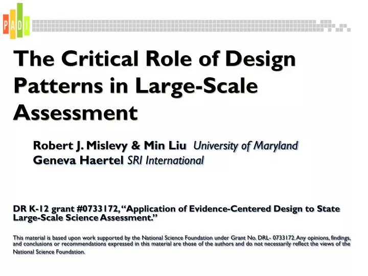 the critical role of design patterns in large scale assessment