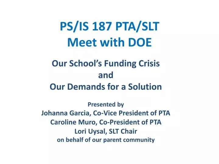 ps is 187 pta slt meet with doe