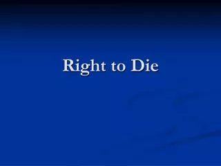 Right to Die