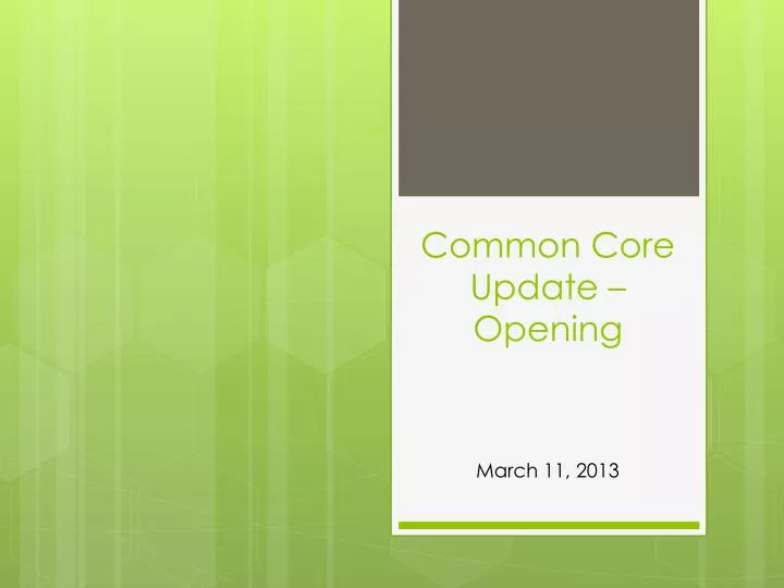 common core update opening
