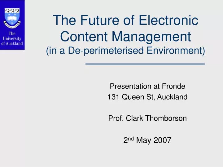 the future of electronic content management in a de perimeterised environment