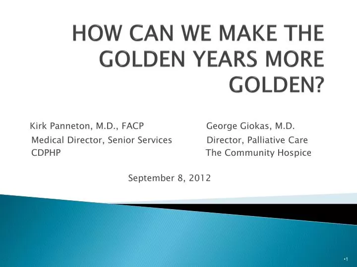 how can we make the golden years more golden