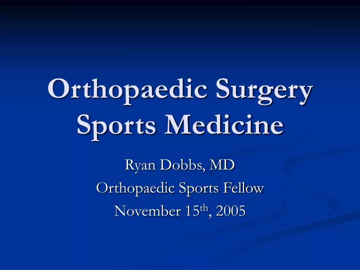orthopaedic surgery sports medicine