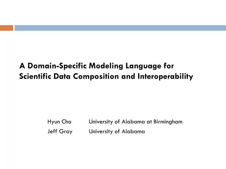 a domain specific modeling language for scientific data composition and interoperability