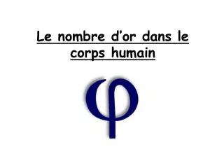 le nombre d or dans le corps humain