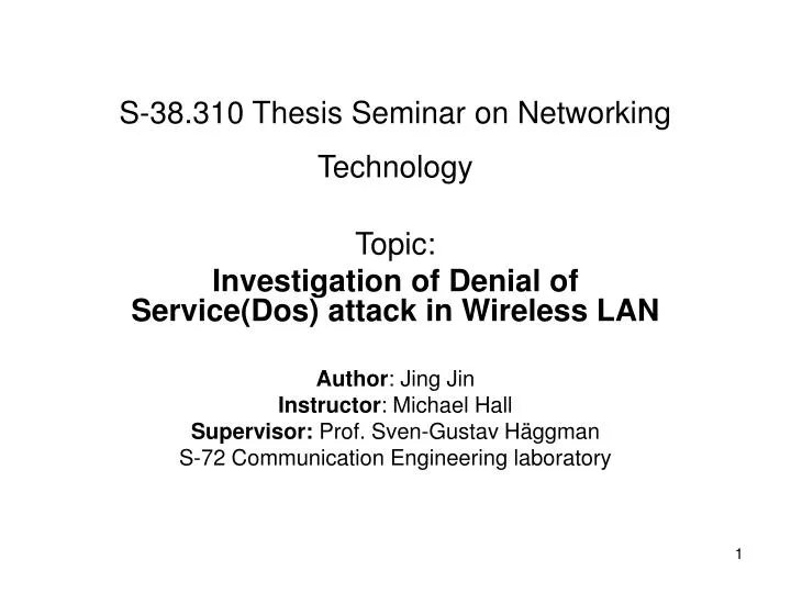 s 38 310 thesis seminar on networking technology
