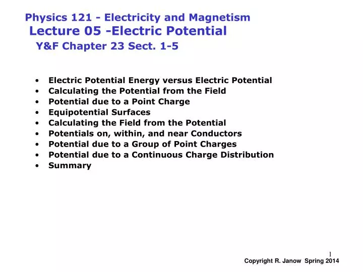 physics 121 electricity and magnetism lecture 05 electric potential y f chapter 23 sect 1 5