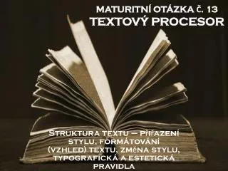 maturitn ot zka 13 textov procesor
