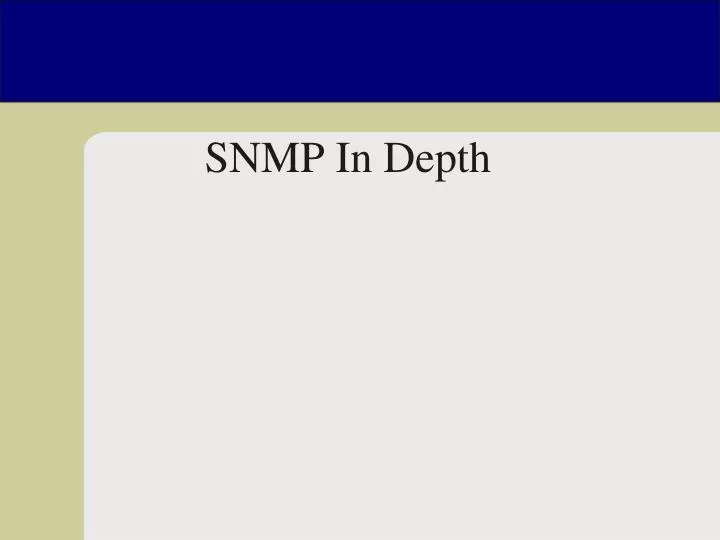 snmp in depth