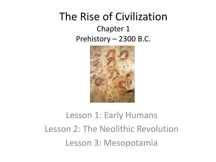 the rise of civilization chapter 1 prehistory 2300 b c