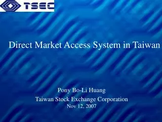 Direct Market Access System in Taiwan