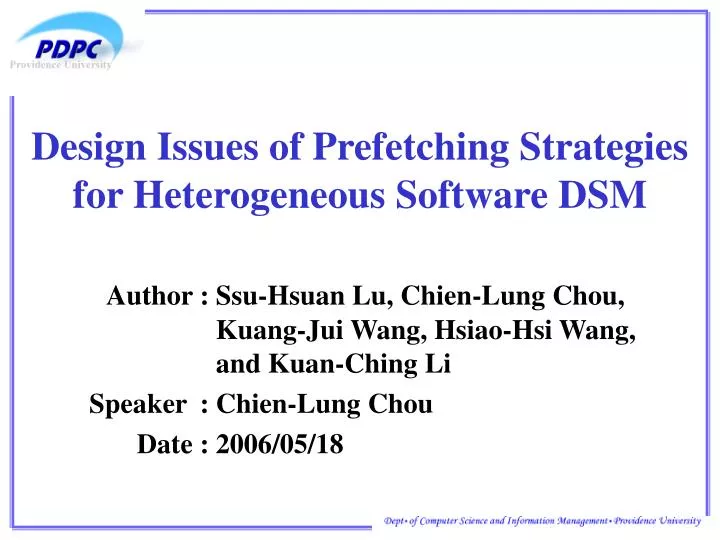 design issues of prefetching strategies for heterogeneous software dsm