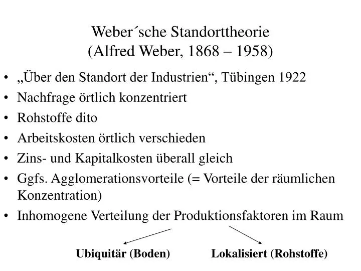 weber sche standorttheorie alfred weber 1868 1958