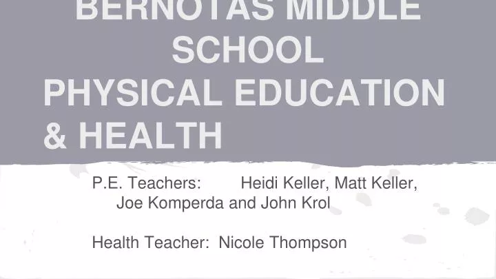 bernotas middle school physical education health