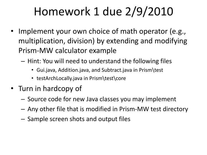 homework 1 due 2 9 2010
