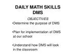 DAILY MATH SKILLS DMS - slide 1