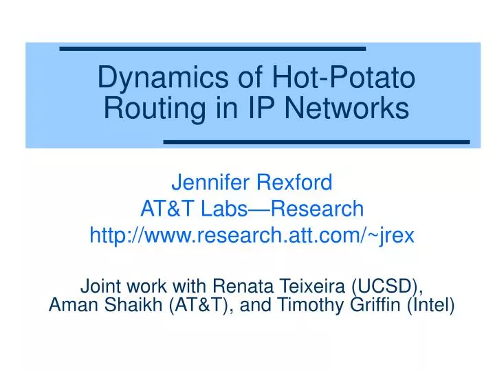 dynamics of hot potato routing in ip networks