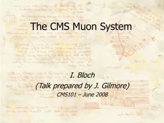 The CMS Muon System