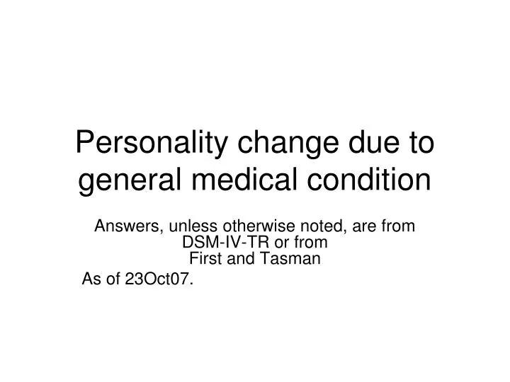 personality change due to general medical condition