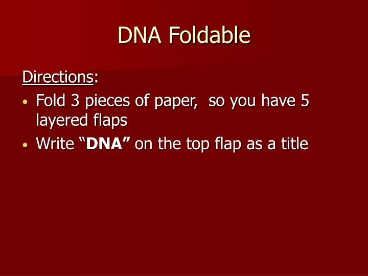 dna foldable