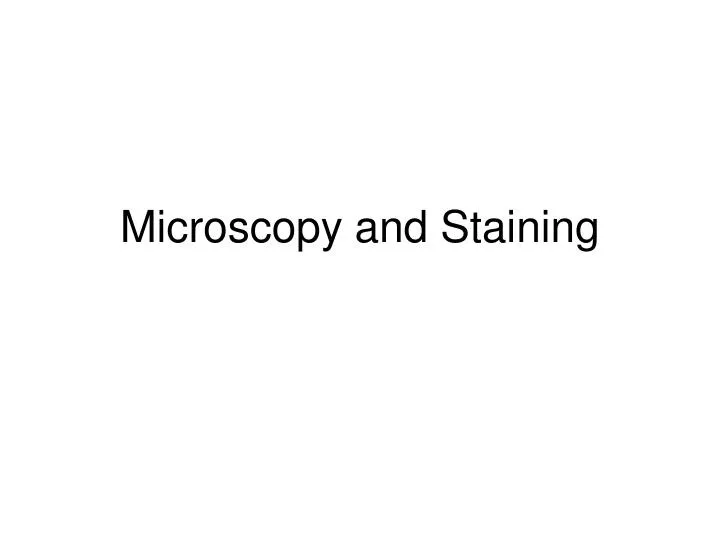 microscopy and staining