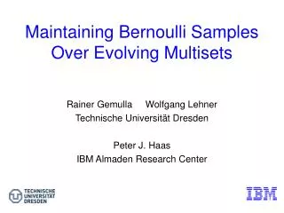 Maintaining Bernoulli Samples Over Evolving Multisets