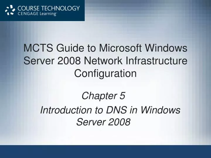 mcts guide to microsoft windows server 2008 network infrastructure configuration